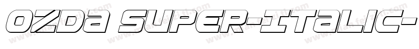 Ozda Super-Italic字体转换